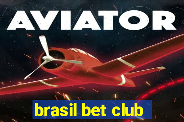 brasil bet club